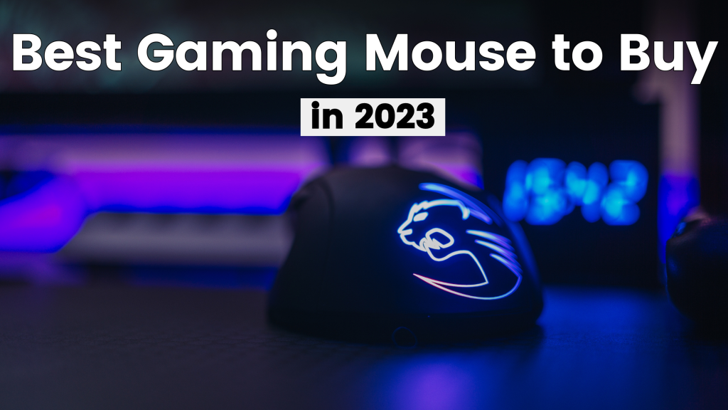 The Ultimate Guide to Buying the Best Gaming Mouse Online in 2023